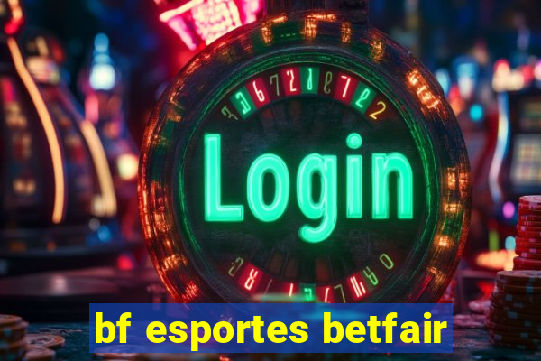 bf esportes betfair